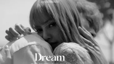 BLACKPINK リサ&坂口健太郎、抱き合うふたり…「Dream」ショートフィルムを予告